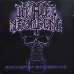 Impaled Nazarene : Decade of Decadence